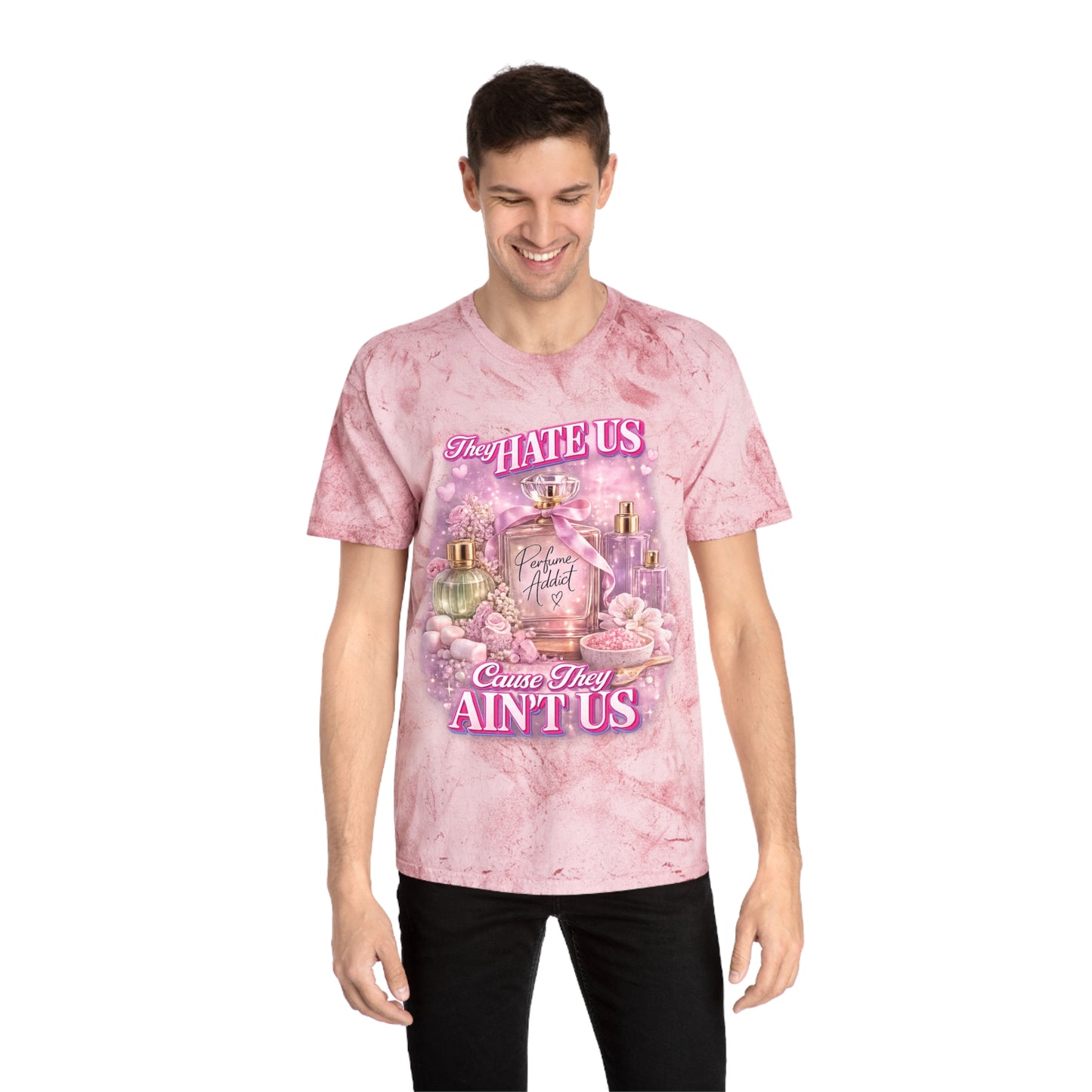 They Hate Us 'Cause They Ain't Us Tee | Perfume Community Graphic Shirt, Cute Fragrance Lover Gift