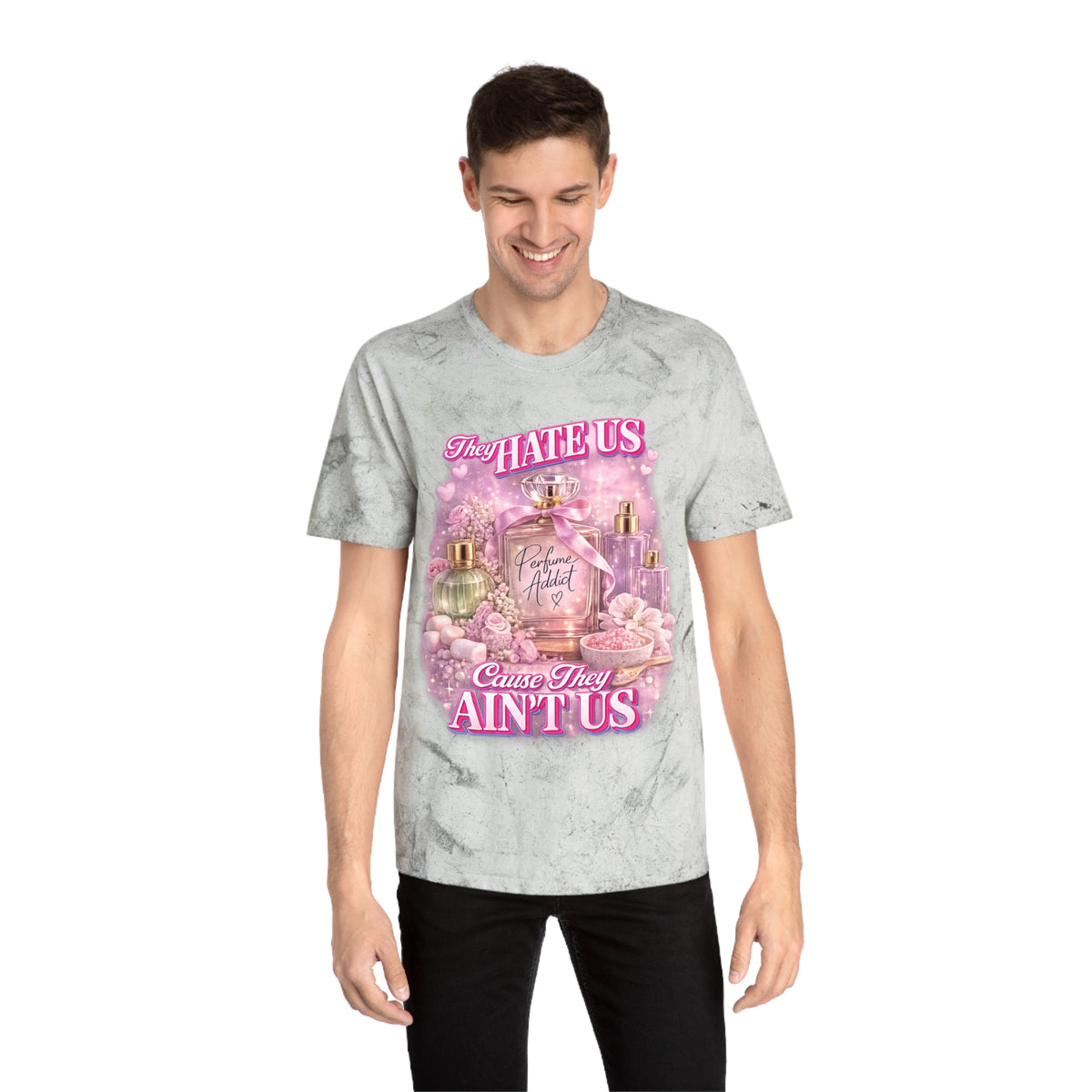 They Hate Us 'Cause They Ain't Us Tee | Perfume Community Graphic Shirt, Cute Fragrance Lover Gift
