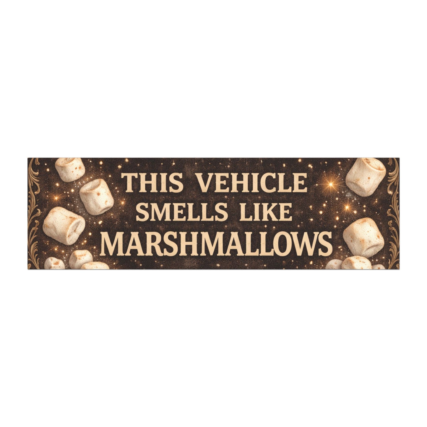 This Vehicle Smells Like Marshmallows – Bumper Magnet