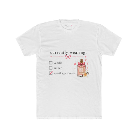 Currently Wearing: Something Expensive T-Shirt | Luxury Coquette Perfume Graphic Tee, Cute Fragrance Lover Gift